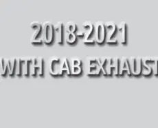 2018-2021 with Cab Mount Exhaust