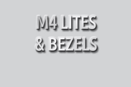 M4 Lites & Bezels